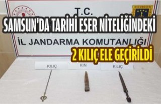 Samsun'da tarihi eser niteliğindeki 2 kılıç...