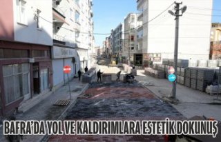 BAFRA’DA YOL VE KALDIRIMLARA ESTETİK DOKUNUŞ
