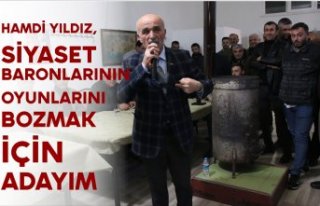 Hamdi Yıldız, Siyaset baronlarının oyunlarını...