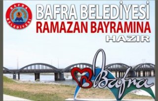 BAFRA BELEDİYESİ RAMAZAN BAYRAMINA HAZIR