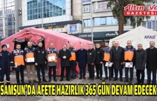 Samsun'da afete hazırlık 365 gün devam edecek