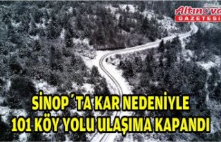 Sinop’ta kar nedeniyle 101 köy yolu ulaşıma kapandı