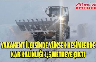 Yakakent ilçesinde yüksek kesimlerde kar kalınlığı...