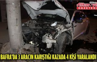 BAFRA'DA 3 ARA­CIN KA­RIŞ­TI­ĞI KA­ZA­DA...