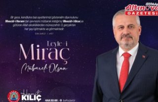 Başkan Kılıç’ın Miraç Kandili Mesajı