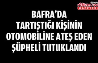 Bafra'da tartıştığı kişinin otomobiline...