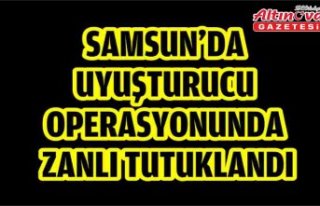 Samsun'da uyuşturucu operasyonunda zanlı tutuklandı