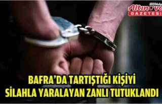 Bafra'da tartıştığı kişiyi silahla yaralayan...