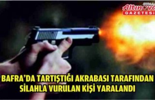 Bafra'da tartıştığı akrabası tarafından...