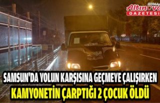 Samsun'da yolun karşısına geçmeye çalışırken...