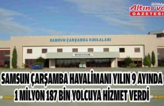 Samsun Çarşamba Havalimanı yılın 9 ayında 1...