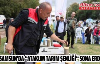 Samsun'da “Atakum Tarım Şenliği“ sona...
