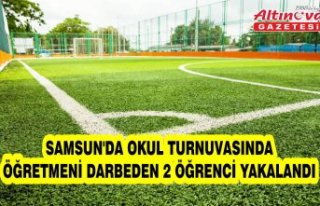 Samsun'da okul turnuvasında öğretmeni darbeden...