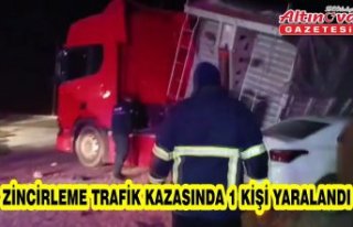 Zincirleme trafik kazasında 1 kişi yaralandı