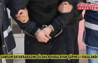 Samsun'da akrabasını silahla yaralayan şüpheli...
