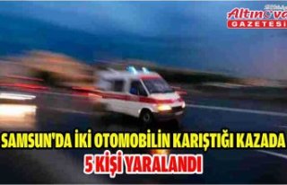 Samsun'da iki otomobilin karıştığı kazada...