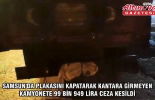 Samsun'da plakasını kapatarak kantara girmeyen...