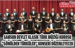 Samsun Devlet Klasik Türk Müziği Korosu “Gönülden...