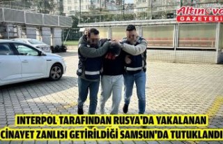 Interpol tarafından Rusya'da yakalanan cinayet...
