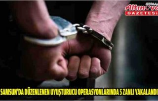 Samsun'da düzenlenen uyuşturucu operasyonlarında...