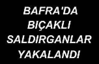 Bafra'da Bıçaklı Saldırgan Yakalandı