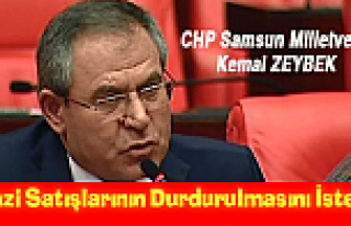 CHP Samsun Milletvekili Zeybek Arazi Satışlarının...
