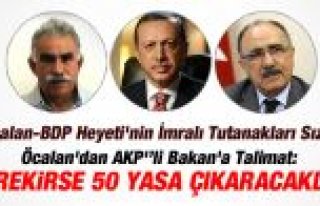 İMRALI TUTANAKLARINDA ÖCALAN BAKAN’A TALİMAT...