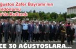 NİCE 30 AĞUSTOS’LARA ...