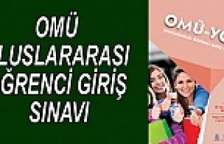 OMÜ ULUSLARARASI ÖĞRENCİ GİRİŞ SINAVI YAPILACAK