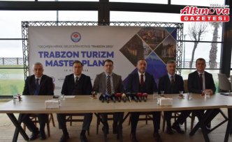 Trabzon'un 2025-2053 Turizm Master Planı için çalışma başlatıldı