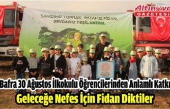 Bafra 30 Ağustos İlkokulu Öğrencilerinden Anlamlı Katkı: Geleceğe Nefes İçin Fidan Diktiler