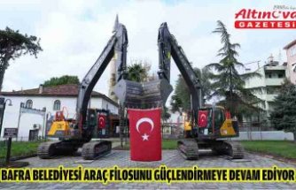 BAFRA BELEDİYESİ ARAÇ FİLOSUNU GÜÇLENDİRMEYE DEVAM EDİYOR
