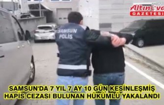 Samsun'da 7 yıl 7 ay 10 gün kesinleşmiş hapis cezası bulunan hükümlü yakalandı