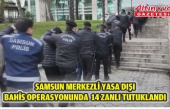 Samsun merkezli yasa dışı bahis operasyonunda 14 zanlı tutuklandı