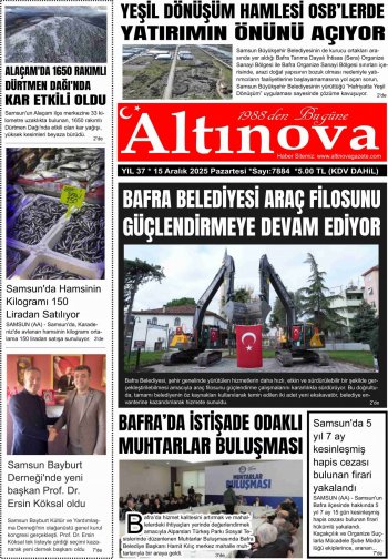 Bafra Haber, Bafrahaber, Bafra Haberleri, altinovagazete.com - 15.12.2025 Manşeti