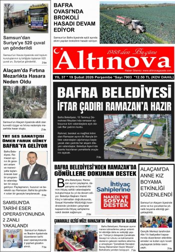 Bafra Haber, Bafrahaber, Bafra Haberleri, altinovagazete.com - 19.02.2026 Manşeti