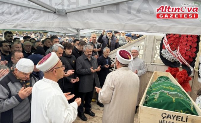 Çayeli Belediye Başkanı Çiftçi'nin annesi son yolculuğuna uğurlandı