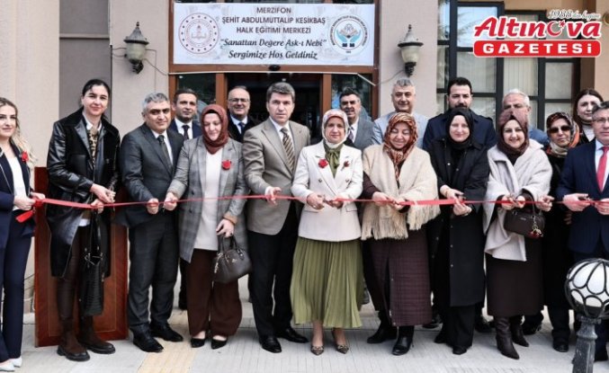 Amasya'da “Sanattan Değere Aşk-ı Nebi“ sergisi açıldı