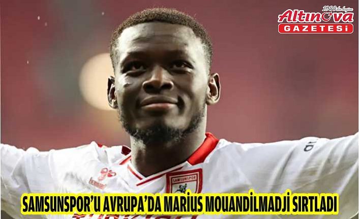 Samsunspor'u Avrupa'da Marius Mouandilmadji sırtladı